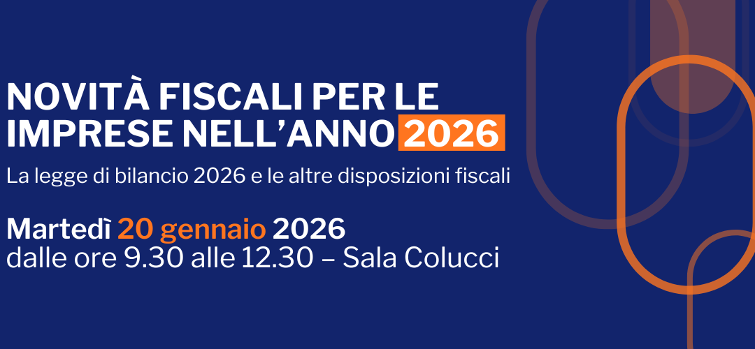 Novità fiscali per le imprese nell’anno 2026: La legge di bilancio e le altre disposizioni fiscali